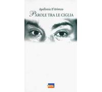 Parole tra le ciglia