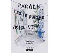 Parole tra le pieghe della vita