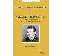 Parole Trafugate. Diari Clandestini Dalla Russia (1970-1971)