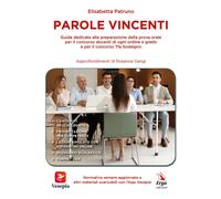 Parole vincenti. Guida dedicata alla preparazione della prova ora