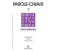Parolechiave (2026). Vol. 1: Anni settanta