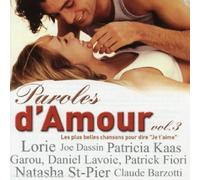 Paroles d'Amour - les Plus Belles Chansons pour Dire "Je T'Aime" Volume 3
