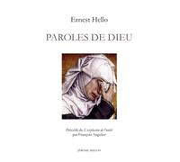 Paroles de Dieu, réflexions sur quelques textes sacrés, 1877: Précédé de Hello, l'explosion de l'unité