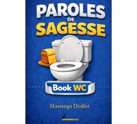 PAROLES DE SAGESSE