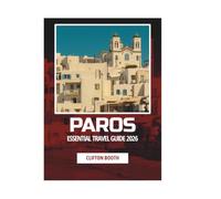 PAROS ESSENTIAL TRAVEL GUIDE 2026