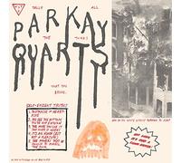 Parquet Courts - Tally All The Things That You Broke