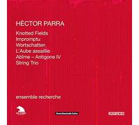Parra - Knotted Fields/Impromptu/Wortschatt