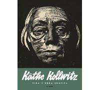 PARRA LAMBÍES, Käthe - Käthe Kollwitz. Vida y obra gráfica: 9
