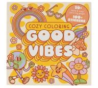 Cozy Coloring Good Vibes: With Stickers