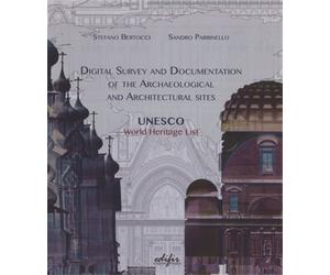 Parrinello,Sandro. - Digital survey and documentation of the archaeological and