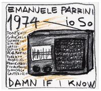 Parrini Emanuele - 1974 Io So Damn If I Know