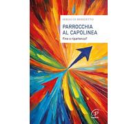 Parrocchia al capolinea. Fine o ripartenza?