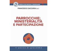 Parrocchie. Ministerialità e partecipazione