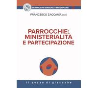 Parrocchie. Ministerialità e partecipazione