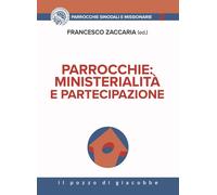 Parrocchie. Ministerialità e partecipazione [Paperback] [Jun 11, 2024] Zaccaria,