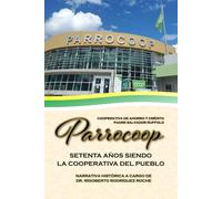 Parrocoop: Setenta años siendo la cooperativa del pueblo