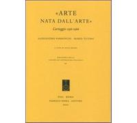 Parronchi,Alessandro - Arte nata dall'arte. Carteggio 1956- 1966.