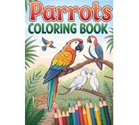 Parrot Coloring Book: 50 Tropical Bird Doodles, Procreate Art: Vibrant Tropical Parrot Coloring Fun | Creative Bird Doodles for Kids & Adults