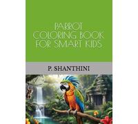 PARROT COLORING BOOK FOR SMART KIDS