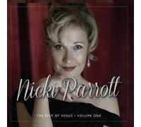 Parrott, Nicki - Nicki Parrott: The Best Of Venus Volume One