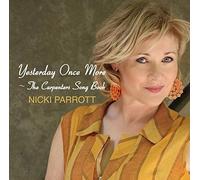 Parrott Nicki - Yesterday Once More: the Carpenters Song Book