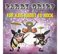 Parry Gripp For Kids About To Rock (Vinyl LP)