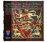 Charles Hubert Hasting Parry: I Was Glad/Coronation Te Deum/The Great Serv (CD)
