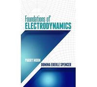 Parry Moon S Gill Williamson Foundations of Electrodynamics (Tascabile)