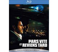 Pars vite et reviens tard