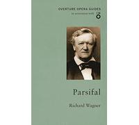 Richard Wagner Parsifal (Tascabile)