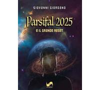 Parsifal 2025 e il grande reset