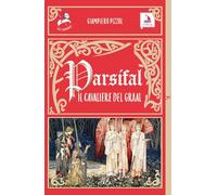 Parsifal il cavaliere del Graal
