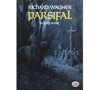 Parsifal in Full Score [Lingua inglese]
