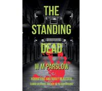 Parslow, W M The Standing Dead Book NUOVO