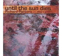 Parsons/Gellar - Until The Sun Dies