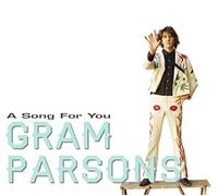 Parsons Gram - A Song For You