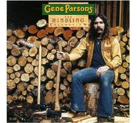 Parsons, Gram/ Byrds/ Flying Burrito Bros. - Kindling Collection
