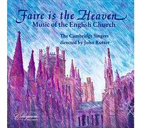 John Rutter Faire is the Heaven: Music of the English Church (CD) Album
