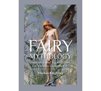 Part 2: Romance and Superstition of Various Countries - Keightley Thomas