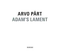 Part Arvo - Adam'S Lament
