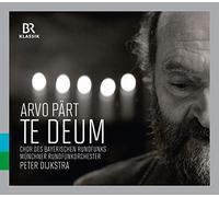 Part Arvo - Arvo Paert: Te Deum