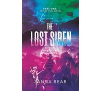 Part I - From the Fold: The Lost Siren: 1