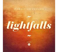 Part-time Heroes - Lightfalls