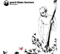 Part-Time Heroes - Meanwhile