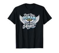 Part Time Human Full Time Angel Parents Kids Cool Wings Maglietta