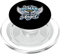 Part Time Human Full Time Angel Parents Kids Cool Wings PopSockets PopGrip per MagSafe