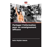 Partager l'information pour un enseignement efficace
