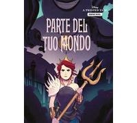 Parte del tuo mondo. A twisted tale graphic novel