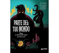 Parte del tuo mondo. E se Ariel non avesse sconfitto Ursula? A twisted tale