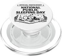 Partecipante ufficiale Nazionale Pubblico Sleeping Day Nap Humor PopSockets PopGrip per MagSafe